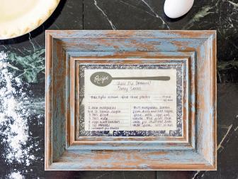 Kitchen Craft: Frame a Fave Family Recipe