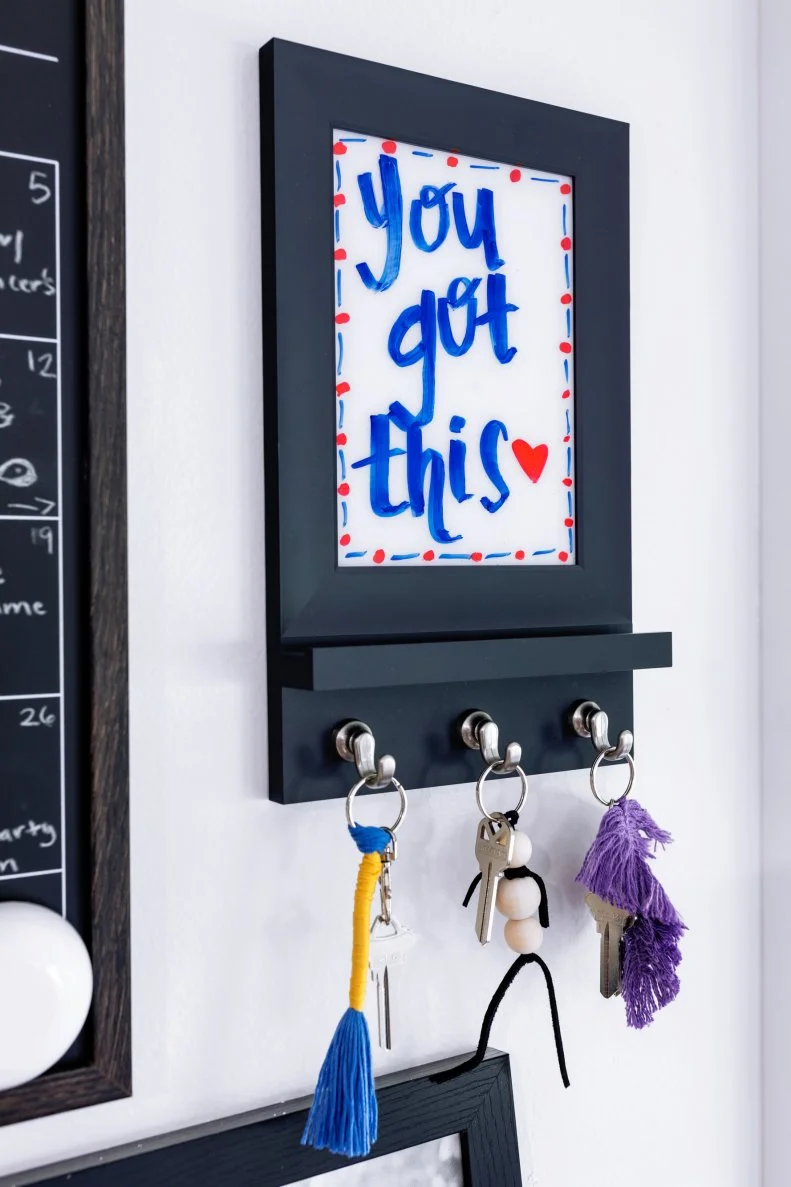 Turn a small wipe board into a piece of art with a positive message everyone will see as they start and end their day.  It’s easy to get overwhelmed with fast-paced, busy schedules, so tailor it to your family’s lifestyle, goals, and interests. 