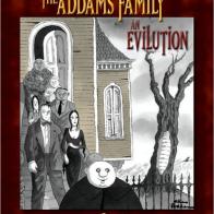 The Addams Family: An Evilution