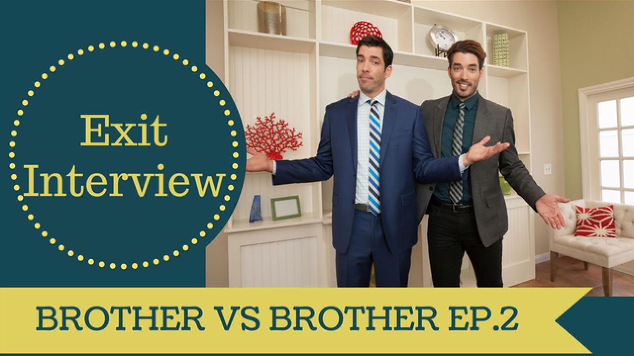 Brother vs Brother Ep 2 Exit