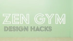 9 Zen Gym Design Hacks