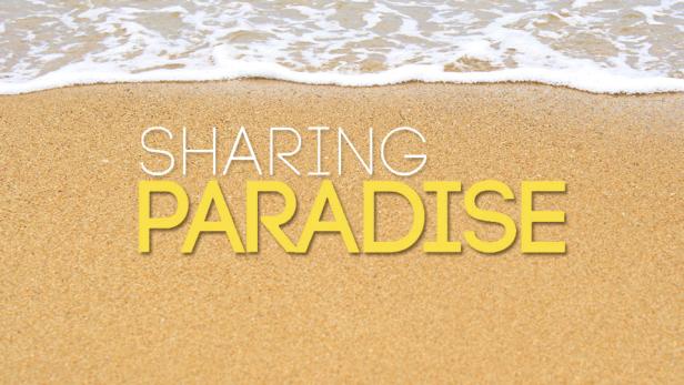  Sharing Paradise