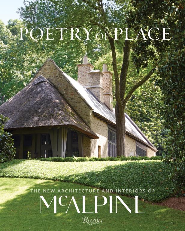 “Poetry of Place: The New Architecture and Interiors of McAlpine” 