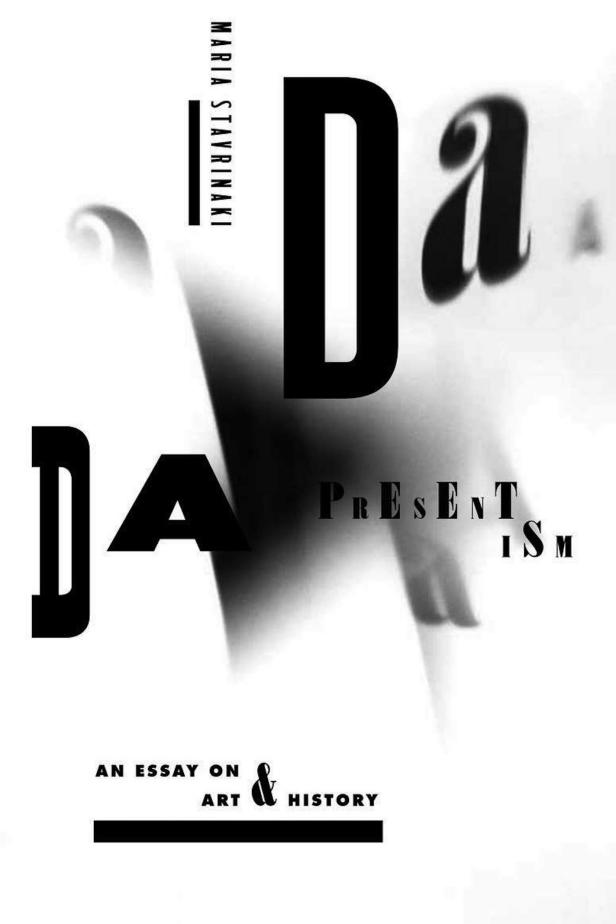 Dada Presentism: An Essay on Art and History
