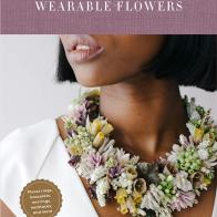 The Art of Wearable Flowers by Susan McLeary