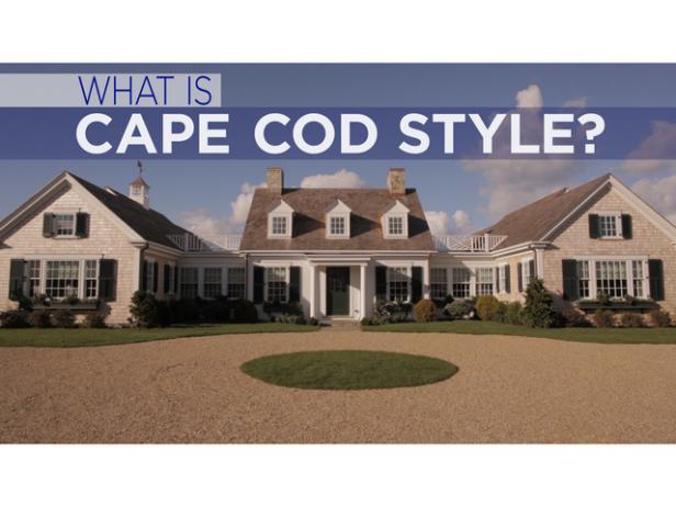 Cape Cod Architecture Defined Video Hgtv