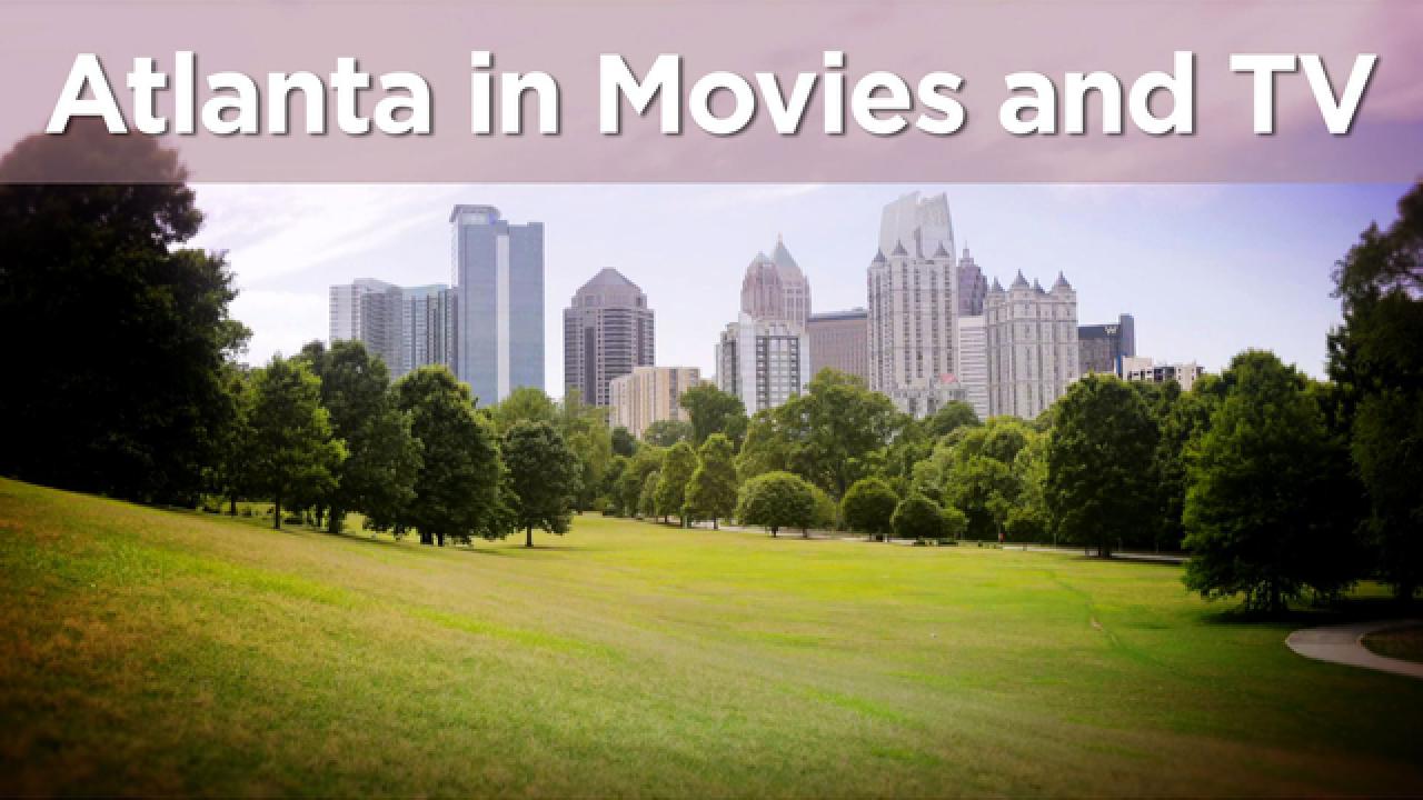 Atlanta in Movies and TV