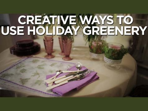 Unique Holiday Greenery