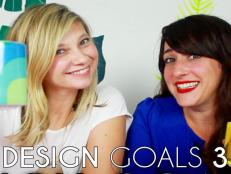 In this week's episode of Design Goals, Meg is inspired by a big-time flashback to her childhood and Lili stirs up a little paint controversy.