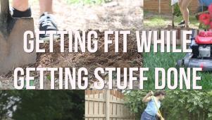 Get Fit During Yard Work