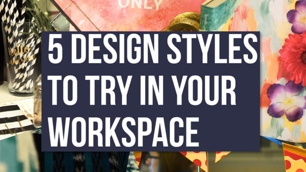 Workspace Design Styles