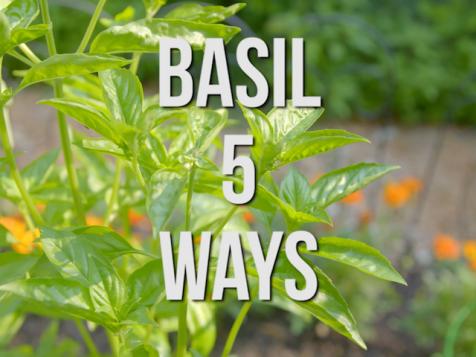 Basil 5 Ways