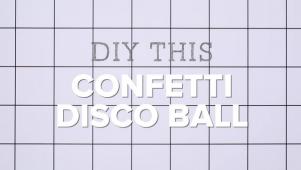 DIY Confetti Disco Ball
