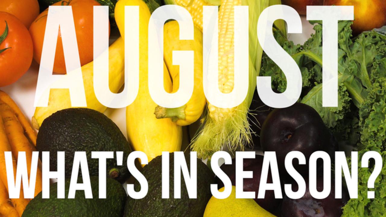 August Produce