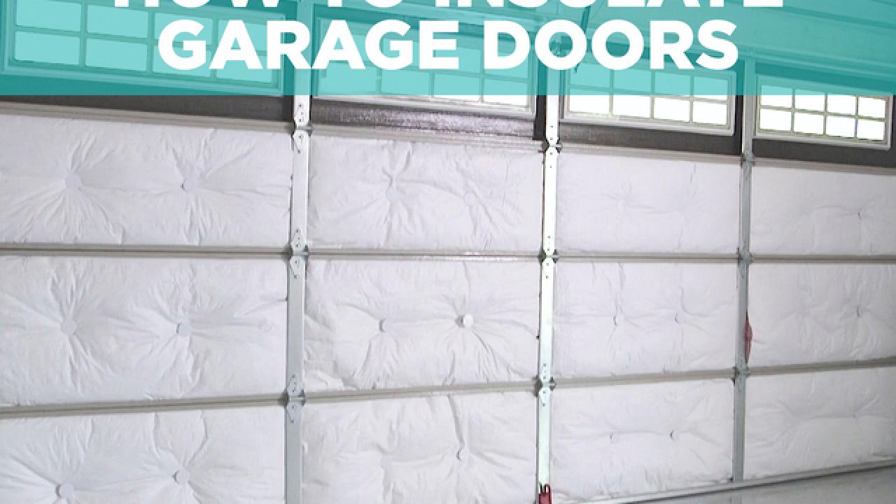 How to Insulate a Garage Door