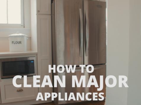 How to Clean Major Appliances