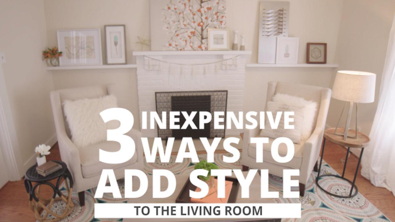 3 Inexpensive Ways to Add Style