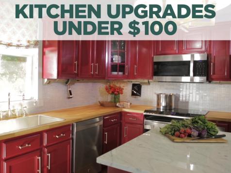 Kitchen Upgrades Under $100