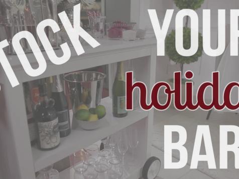 Stocking Your Holiday Bar