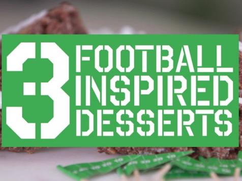 3 Football-Inspired Desserts