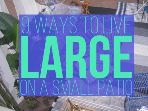 Live Large on a Small Patio
