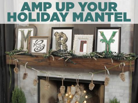 Amped-Up Holiday Mantel