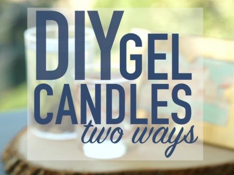 DIY Gel Candles, 2 Ways
