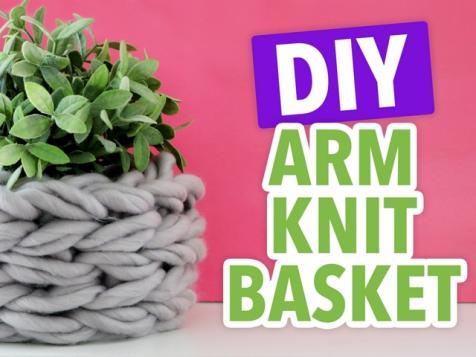 DIY Arm Knit Basket