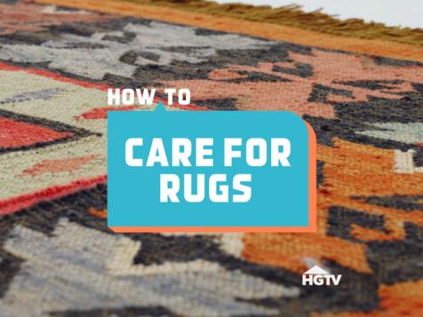 How to Care for Rugs