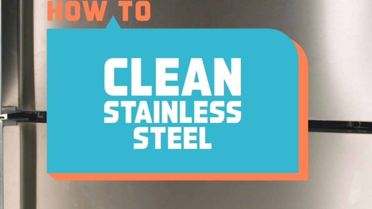 How to Clean Stainless Steel