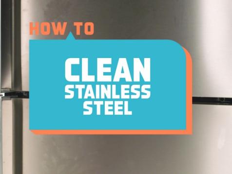 How to Clean Stainless Steel