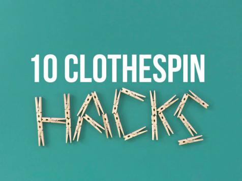 10 Clever Clothespin Hacks